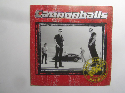Cannonballs: Rock Racing Machine  7" EP  1999  Punk