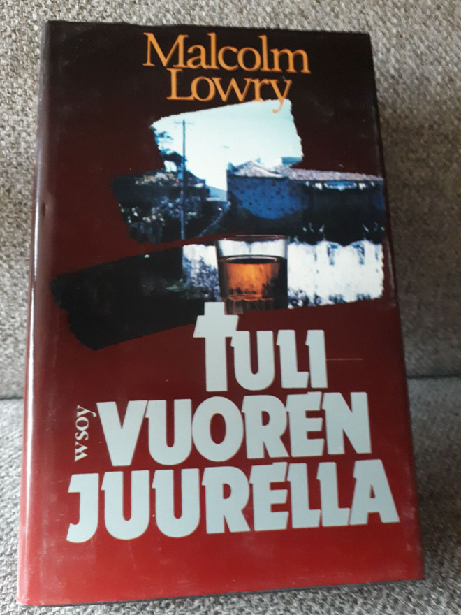 Malcolm Lowry: Tulivuoren juurella