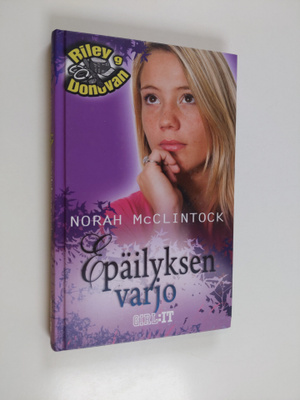 Norah McClintock : Epäilyksen varjo