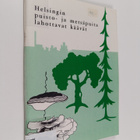Tuomo Niemelä : Helsingin puisto- ja metsäpuita lahottava... - pikkukuva 1
