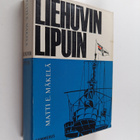 Matti E. Mäkelä : Liehuvin lipuin : Emden ja muut risteil... - pikkukuva 1