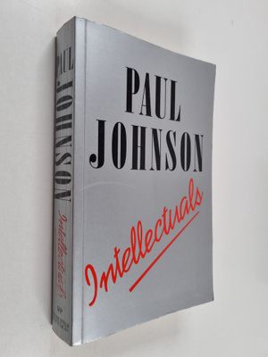 Paul Johnson : Intellectuals