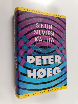Peter Höeg : Sinun silmiesi kautta