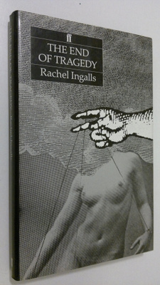 Rachel Ingalls : The end of tragedy