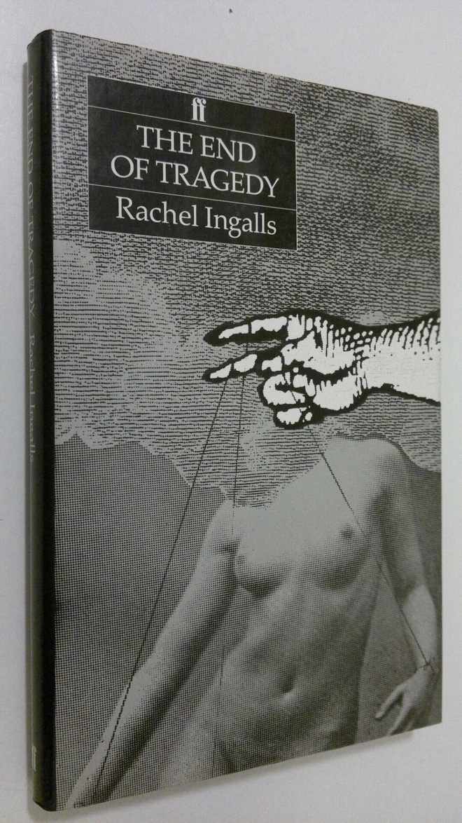 Rachel Ingalls : The end of tragedy