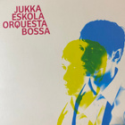 Suomalainen jazz x 3 Pessi Levanto, O2JKL, Jukka Eskola - pikkukuva 2