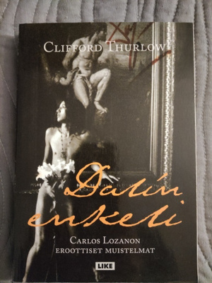 Clifford Thurlow: Dalin enkeli, Carlos Lozanon eroottiset mu