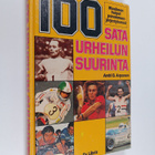 Antti O. (toim.) Arponen : 100 : sata urheilun suurinta :... - pikkukuva 1