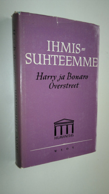 Harry Overstreet : Ihmissuhteemme