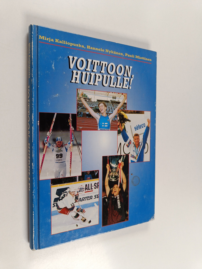Mirja Kalliopuska : Voittoon, huipulle!