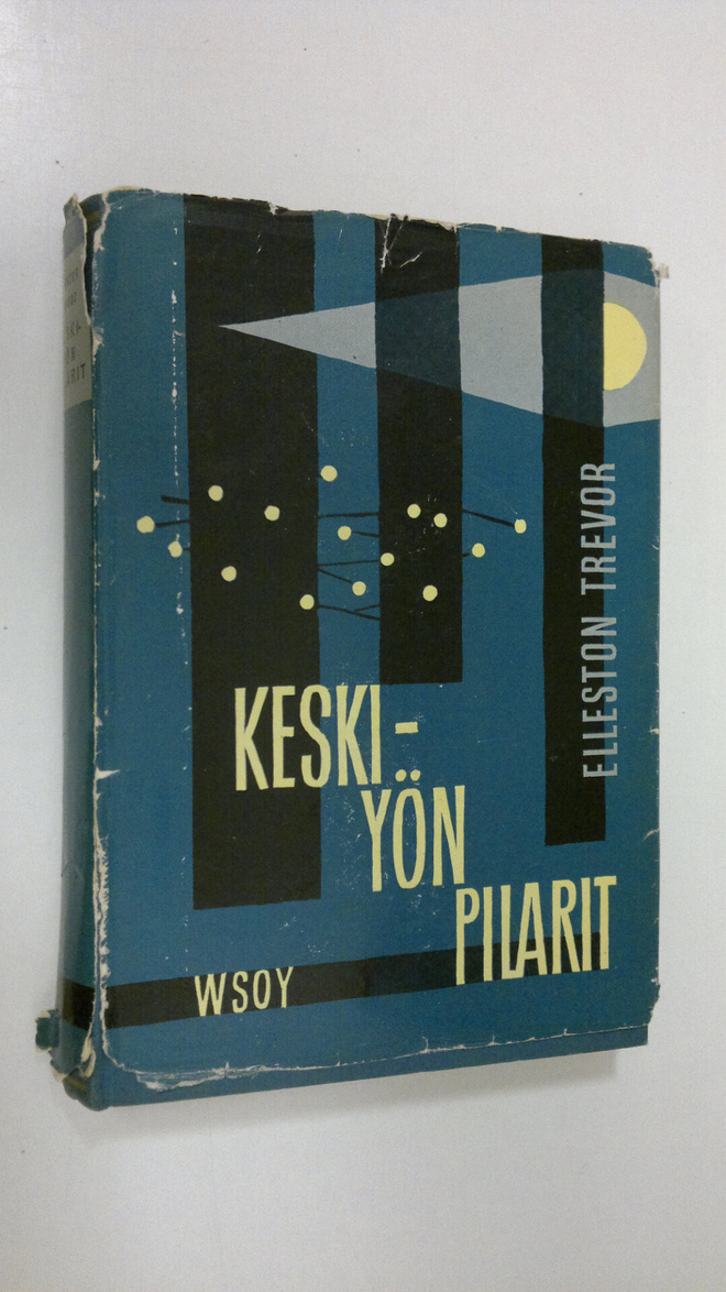 Elleston Trevor : Keskiyön pilarit