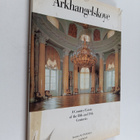 Arkhangelskoye : a country Estate of the 18th and 19th ce... - pikkukuva 1