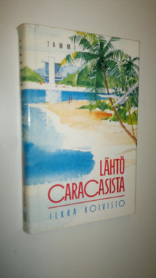 Ilkka Koivisto : Lähtö Caracasista