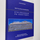Juhani Ristimäki : Yrittäjävaltuuskunta : Etelärannan PK-... - pikkukuva 1