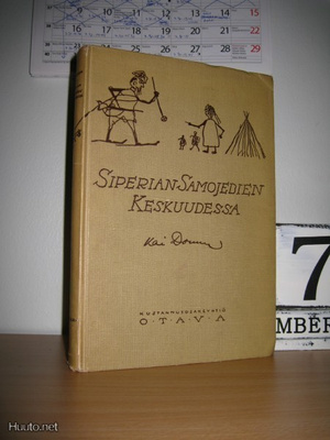 Kai Donner: Siperian Samojedien keskuudessa Otava 1923