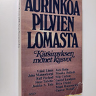 Simo (toim.) Talvitie : Aurinkoa pilvien lomasta : kärsim... - pikkukuva 1