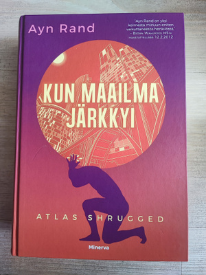 Kun maailma järkkyi Ayn Rand