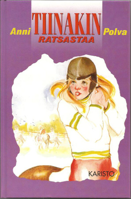 A. Polva TIINAKIN ratsastaa 