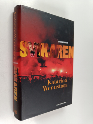 Katarina Wennstam : Svikaren