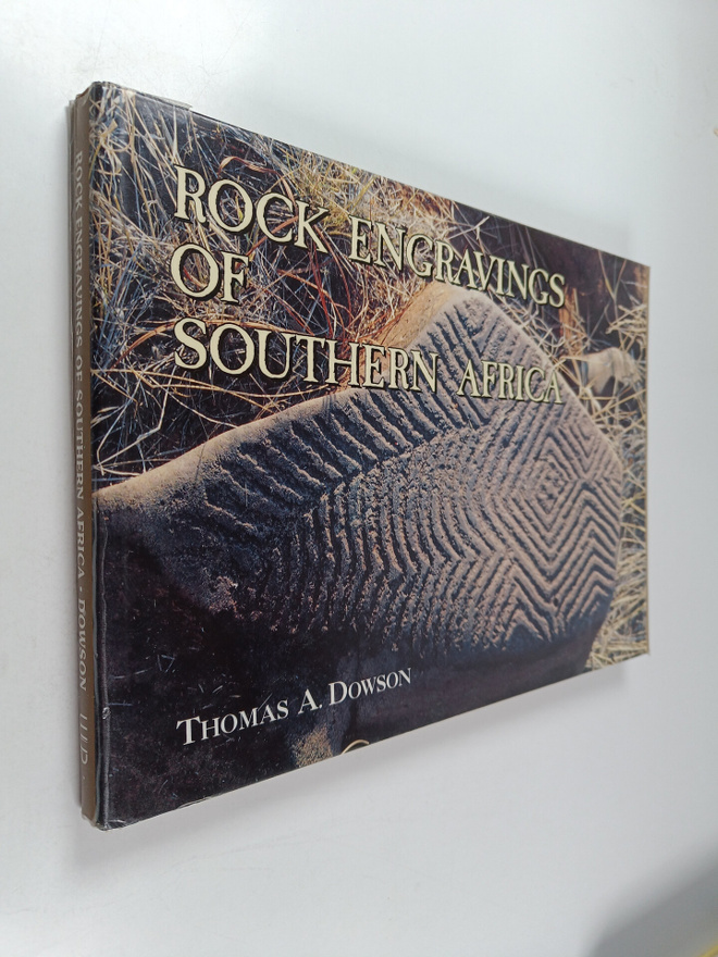 Thomas A. Dowson : Rock Engravings of Southern Africa
