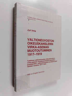 Jyri Inha : Valtioneuvoston oikeuskanslerin virka-aseman ...