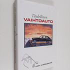 Kari Kyrönseppä : Täydellinen vaihtoauto - pikkukuva 1
