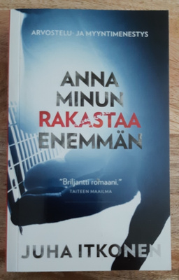 Juha Itkonen - Anna minun rakastaa enemmän