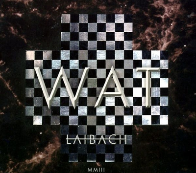 LAIBACH - WAT