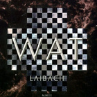 LAIBACH - WAT - pikkukuva 1