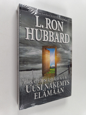 L. Ron Hubbard : Scientologia : uusi näkemys elämään