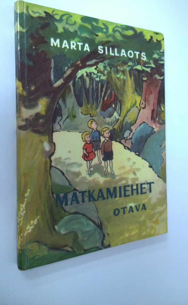 Marta Sillaots : Matkamiehet : kolmen lapsen seikkailumatka
