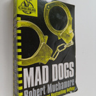 Robert Muchamore : Mad Dogs - pikkukuva 1