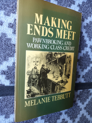 Makin ends meat. Pawnbroking (ca. 1800-1960)