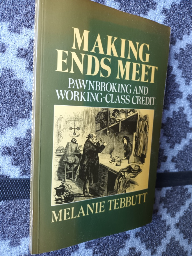 Makin ends meat. Pawnbroking (ca. 1800-1960)