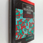 Lars Groth : Future organizational design : the scope for... - pikkukuva 1