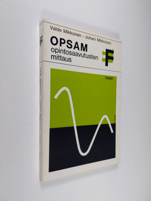 Valde Mikkonen : Opsam : Opintosaavutusten mittaus