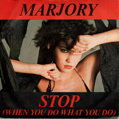 MARJORY: Stop (When You Do What You Do) / Lucy 7"kk