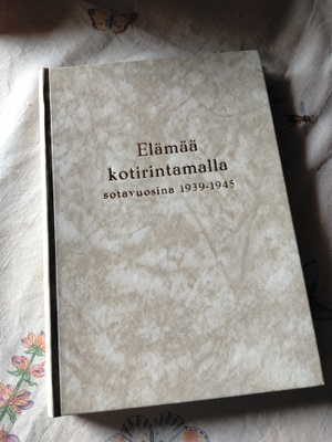 elämää kotirintamalla 1939-45