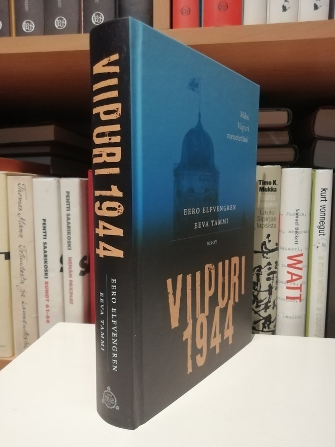 Viipuri 1944 - Eero Elfvengren & Eeva Tammi - Uusi