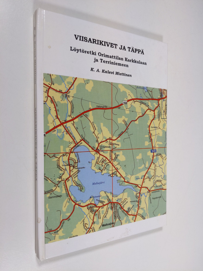 K. A. Kalevi Miettinen : Viisarikivet ja täppä : löytöret...