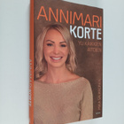Mika Saukkonen : Annimari Korte : yli kaikkien aitojen (s... - pikkukuva 1