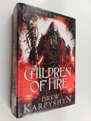 Drew Karpyshyn : Children of fire