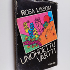 Rosa Liksom : Unohdettu vartti - pikkukuva 1
