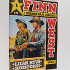 Finnwest 1/1984 : Liian hyvä roistoksi - pikkukuva 1
