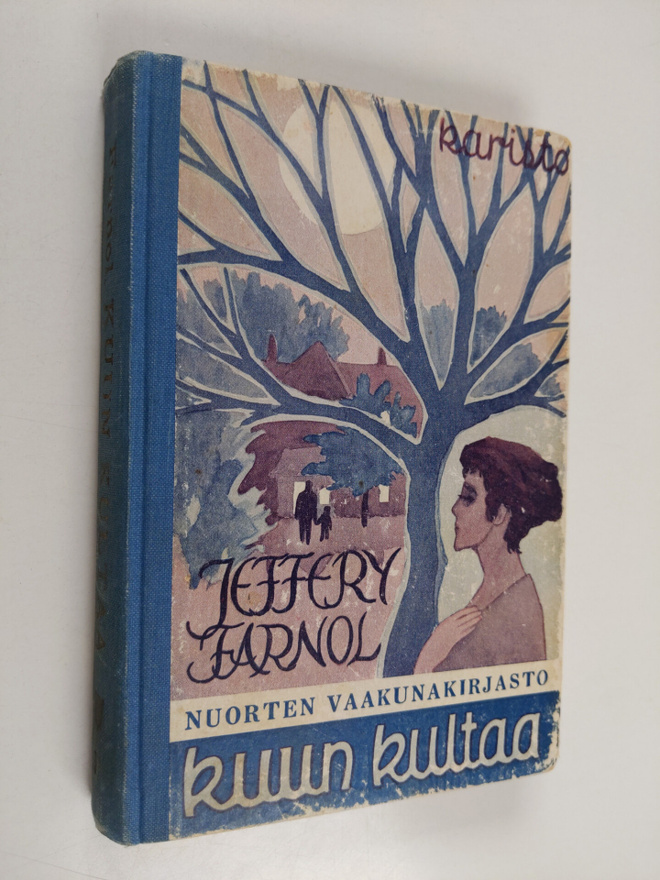 Jeffery Farnol : Kuun kultaa