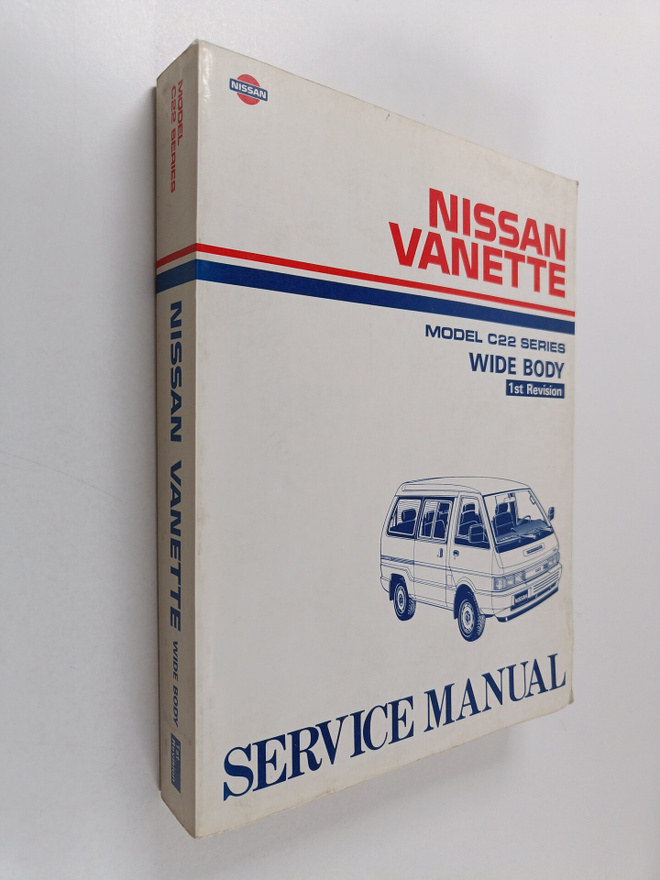 Nissan Vanette - Model C22 Series, Wide Body : Service Ma...