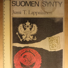 Itsenäisen Suomen synty / Jussi T. Lappalainen - pikkukuva 1