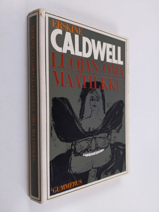 Erskine Caldwell : Luojan oma maatilkku