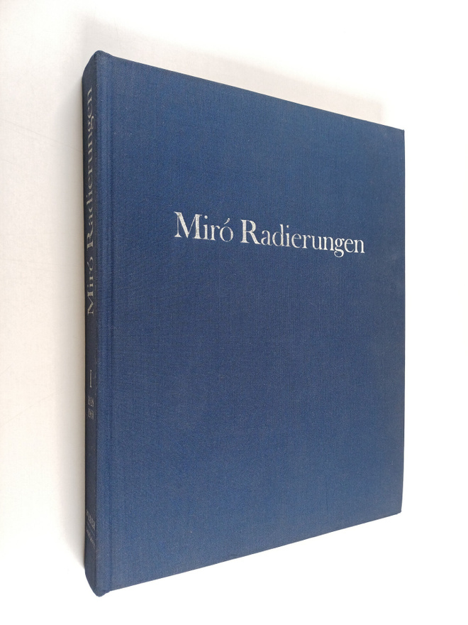 Charles Dupin : Miro Radierungen 1 : 1928-1960 (numeroitu)