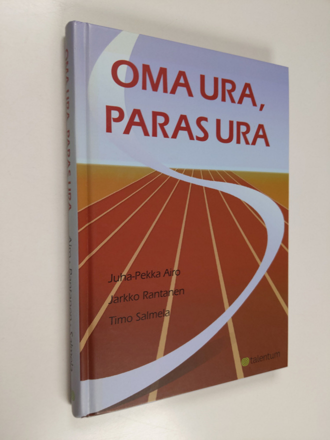 Juha-Pekka Airo : Oma ura, paras ura